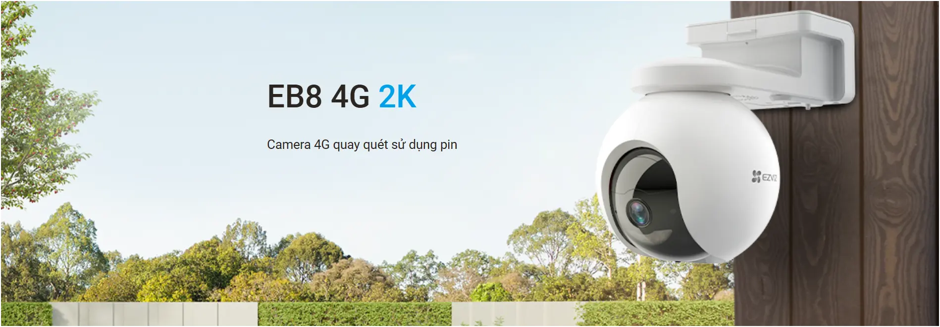 Camera 4G EZVIZ EB8 2K 3MP Quay Quét Sử Dụng Pin